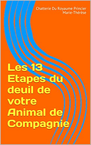 Les 13 étapes du deuil de votre animal de compagnie
